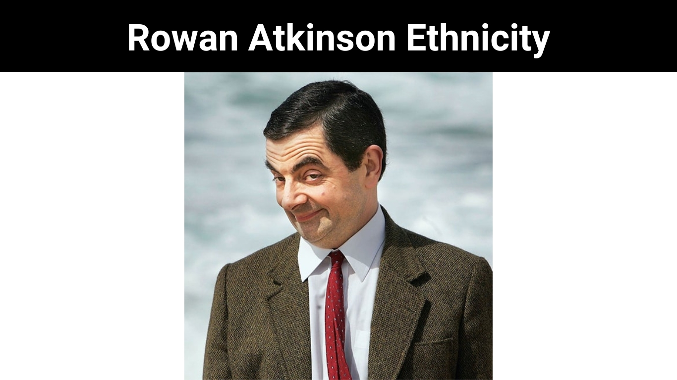 Rowan Atkinson Ethnicity