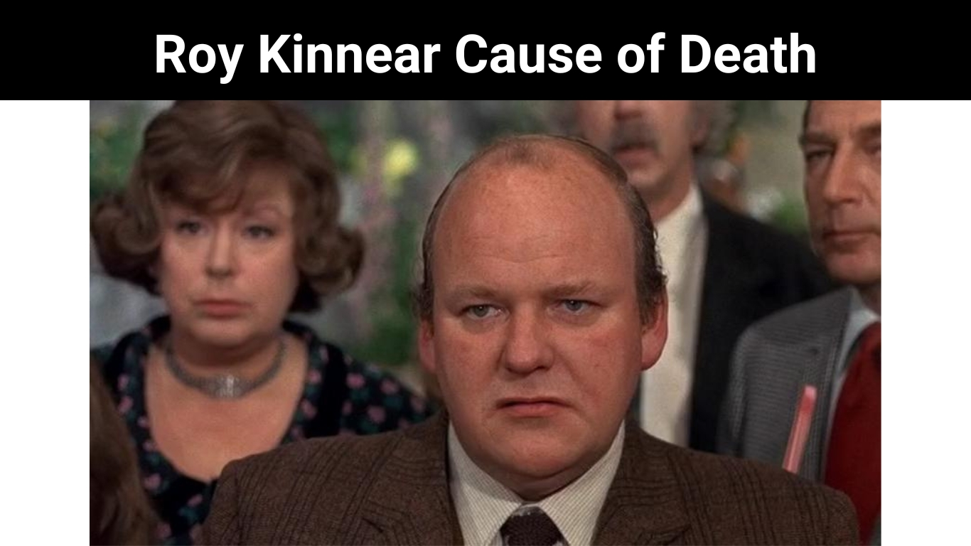 Roy Kinnear Cause of Death