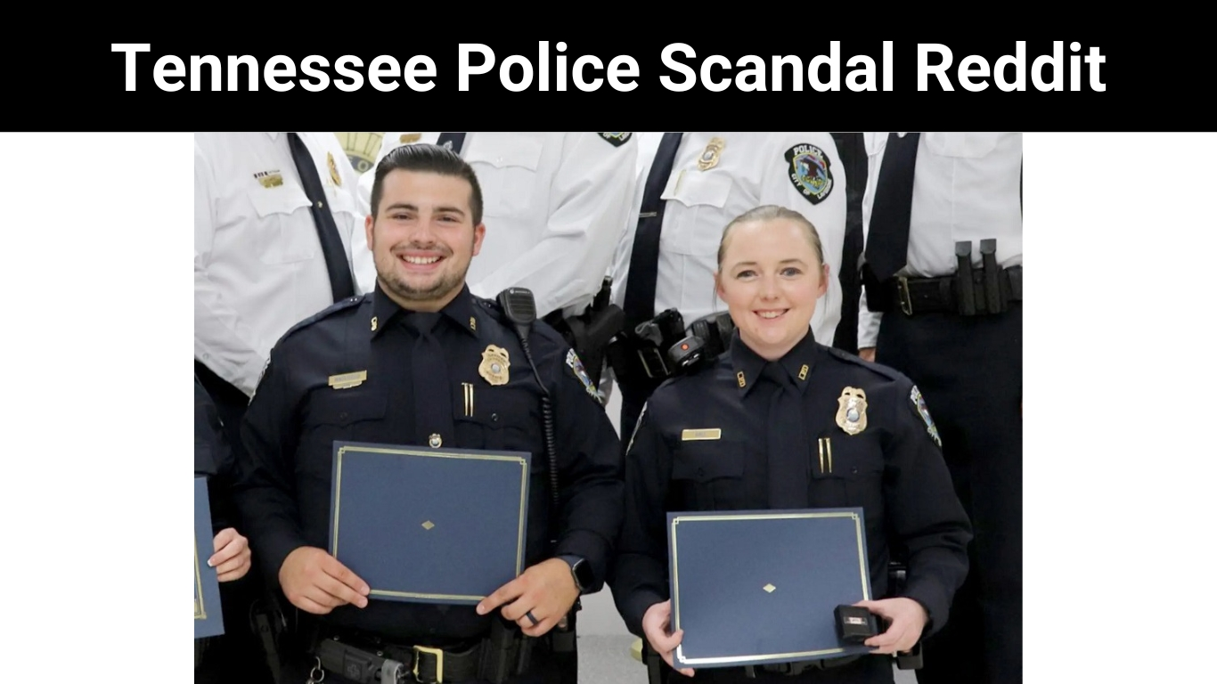 Tennessee Police Scandal Reddit