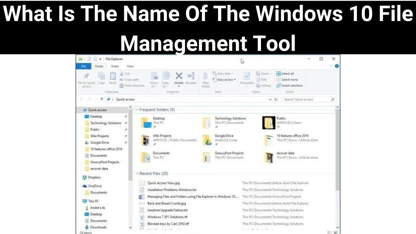 What Is The Name Of The Windows 10 File Management Tool