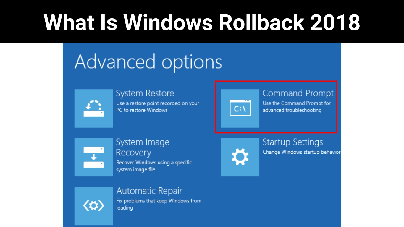What Is Windows Rollback 2018