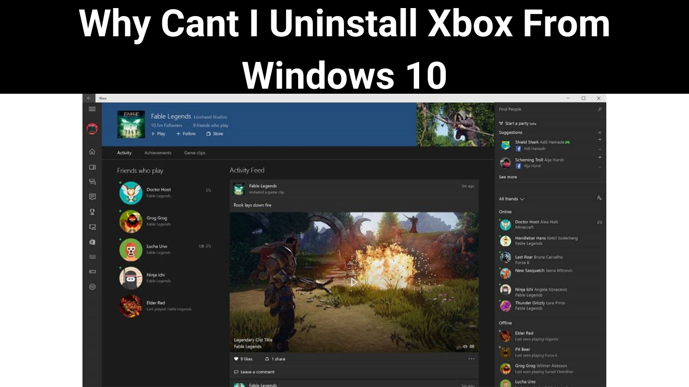 Why Cant I Uninstall Xbox From Windows 10
