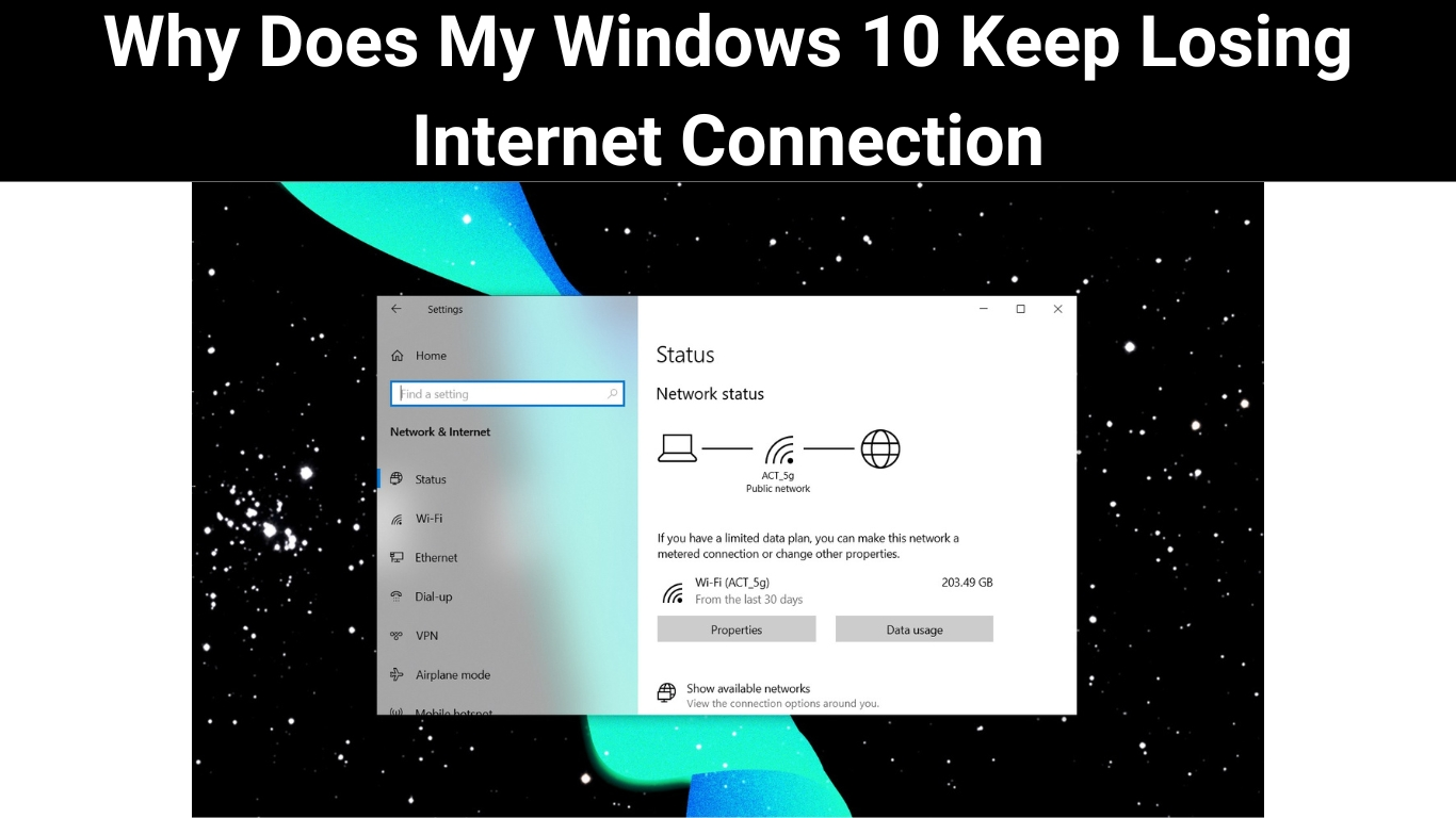 Why Does My Windows 10 Keep Losing Internet Connection