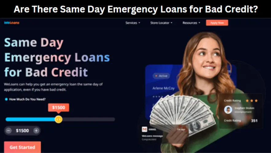 Are There Same Day Emergency Loans for Bad Credit