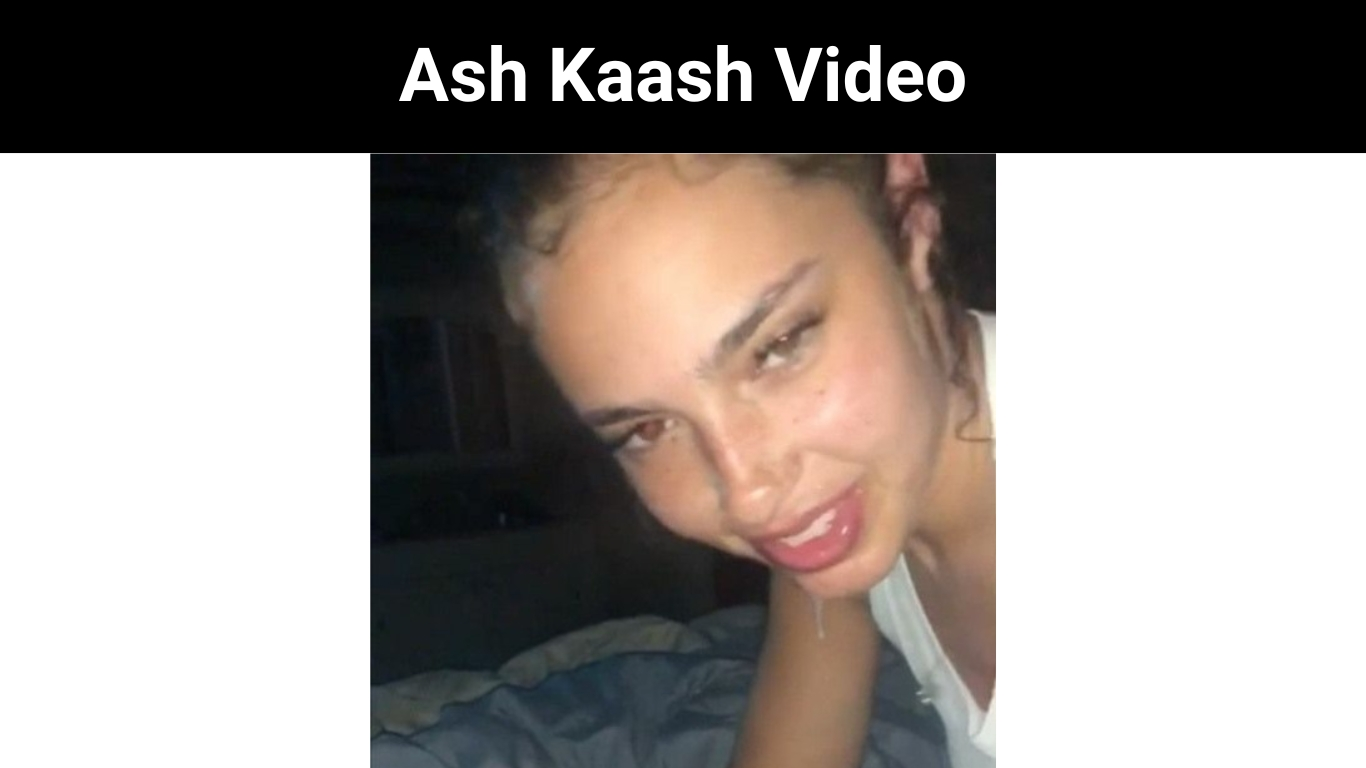 Ash Kaash Video