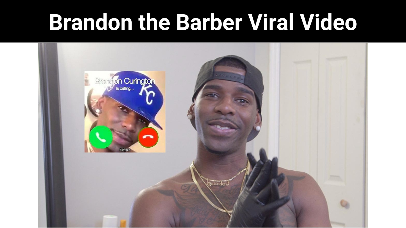 Brandon the Barber Viral Video