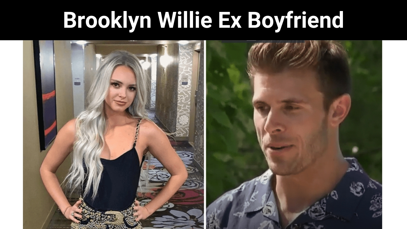 Brooklyn Willie Ex Boyfriend