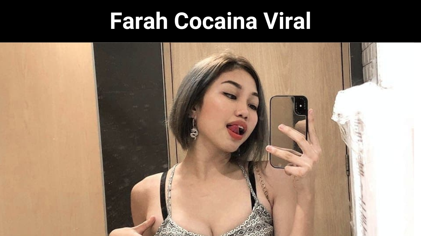 Farah Cocaina Viral