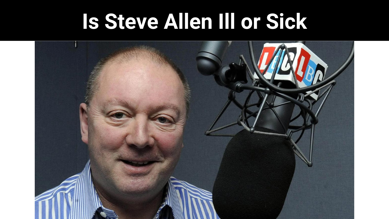 Is Steve Allen Ill or Sick