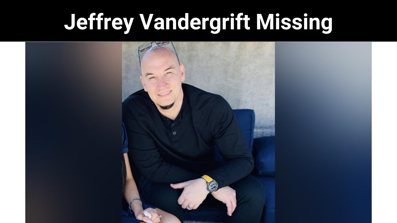 Jeffrey Vandergrift Missing
