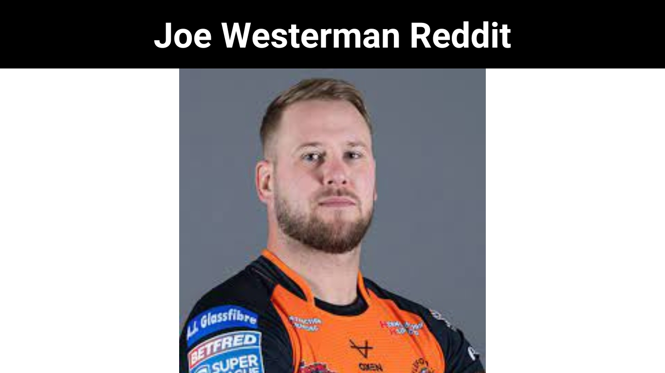Joe Westerman Reddit
