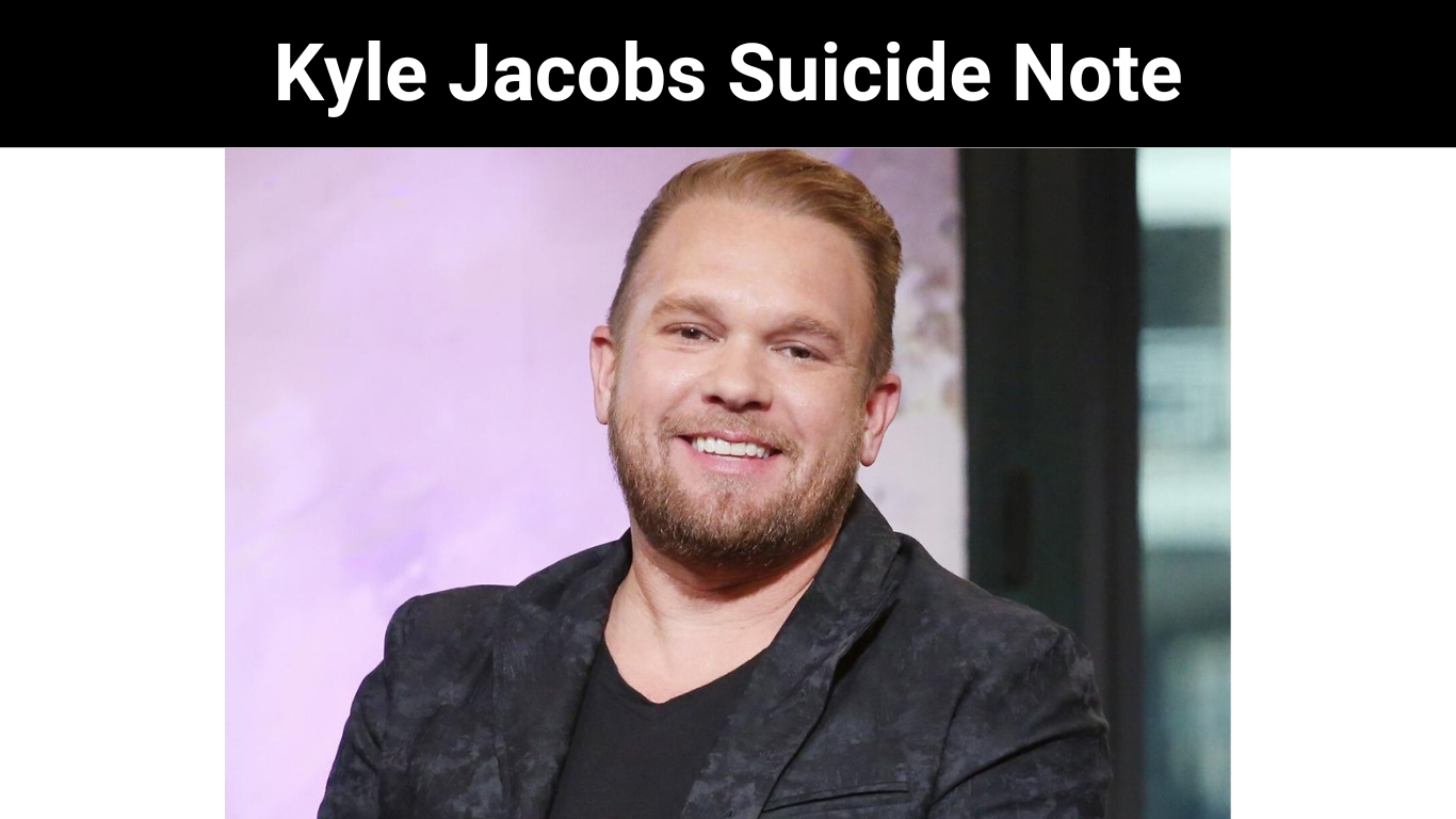 Kyle Jacobs Suicide Note