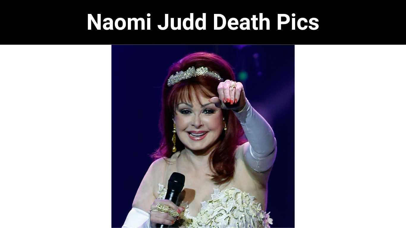 Naomi Judd Death Pics