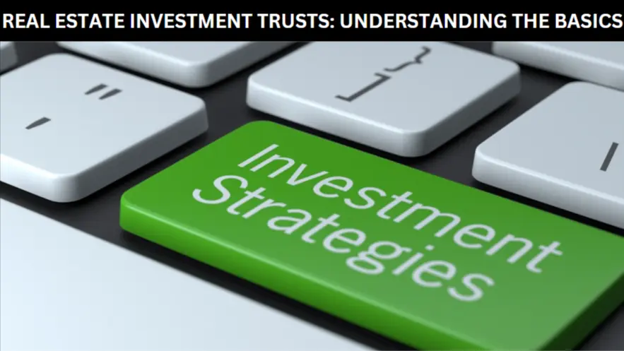 REAL ESTATE INVESTMENT TRUSTS