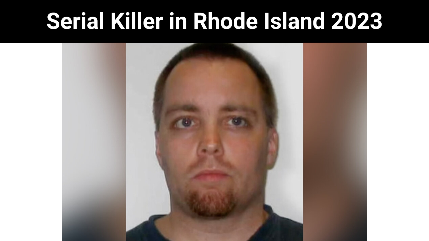 Serial Killer in Rhode Island 2023