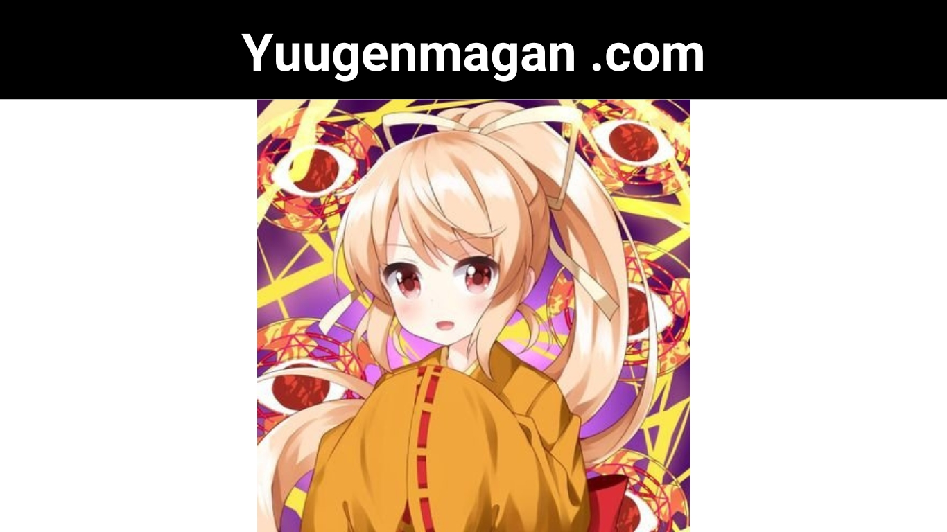 Yuugenmagan .com