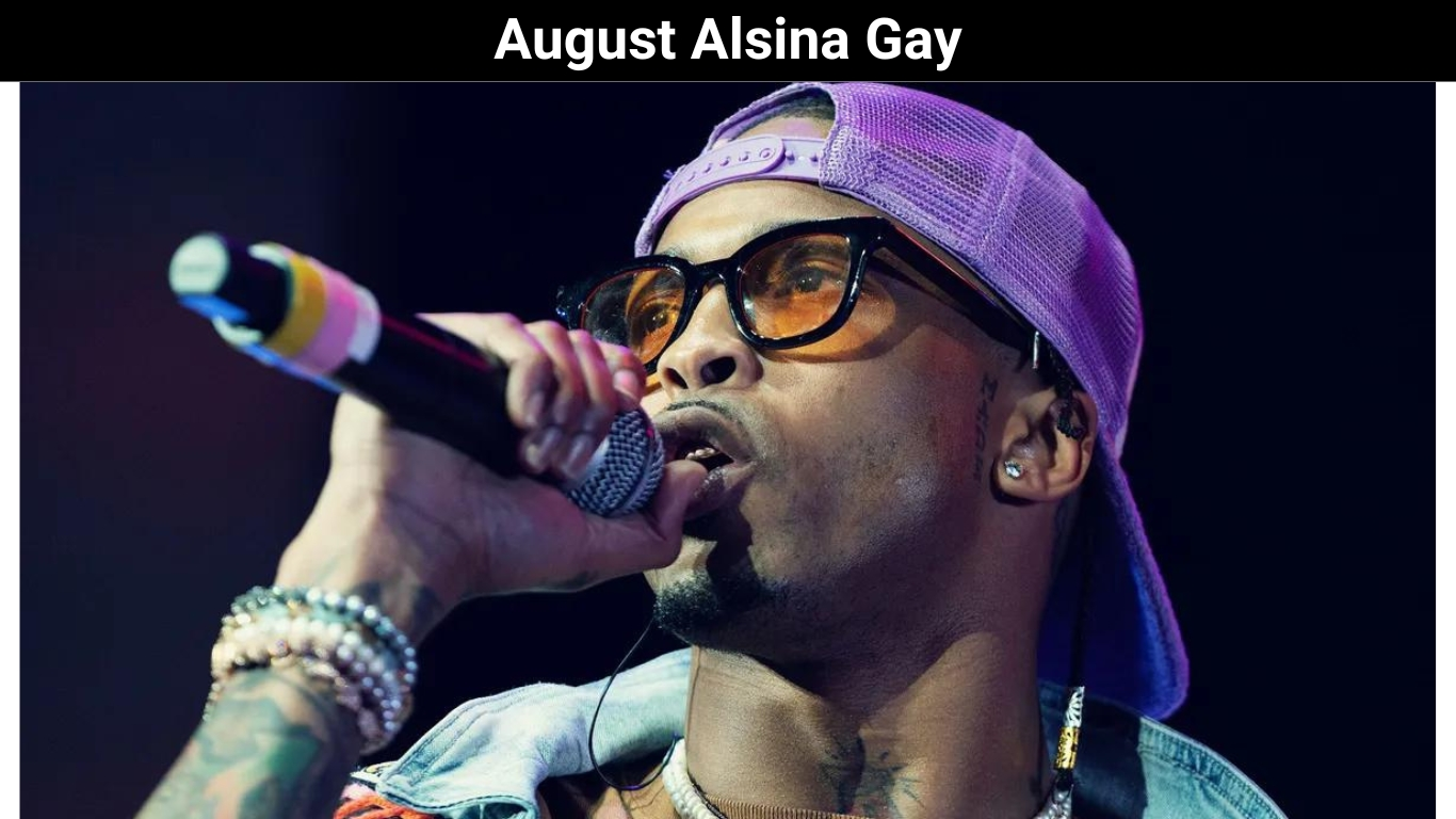 August Alsina Gay