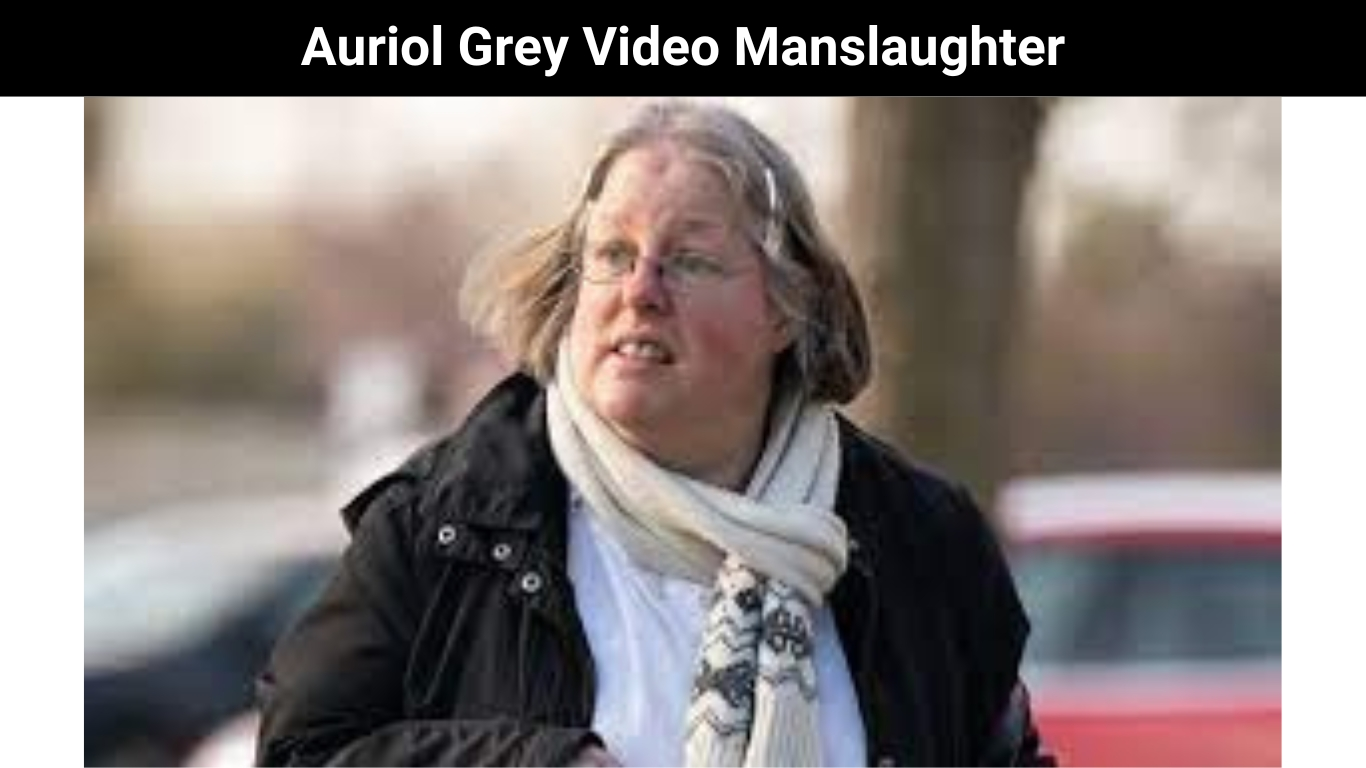 Auriol Grey Video Manslaughter