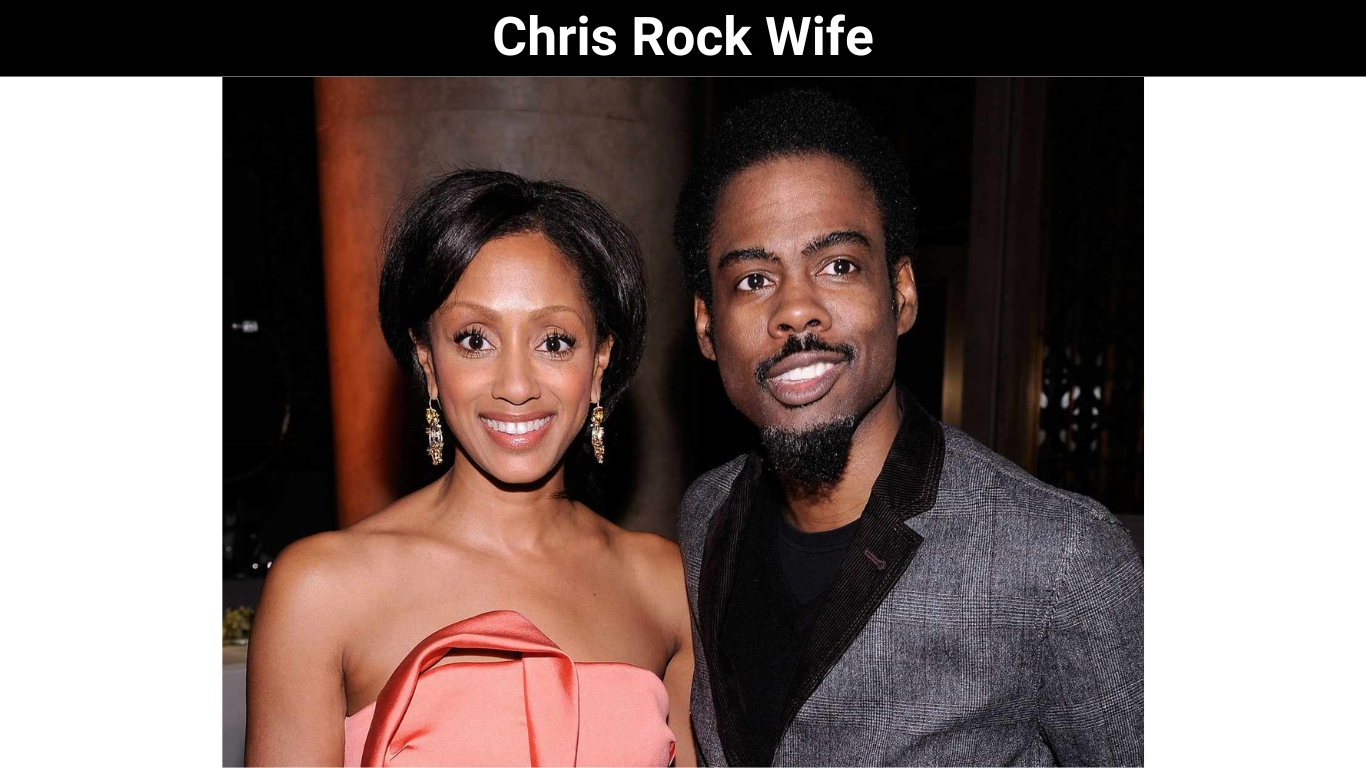 Chris Rock Wife