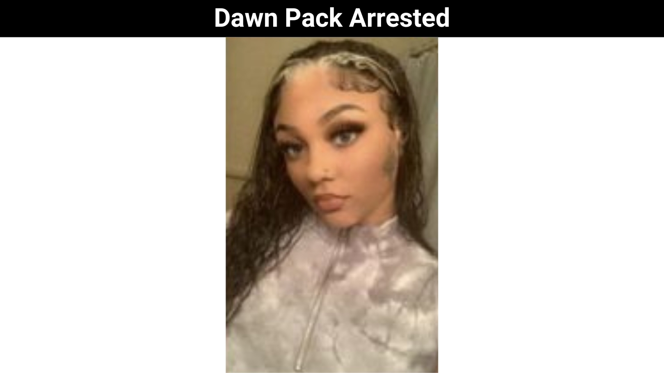 Dawn Pack Arrested