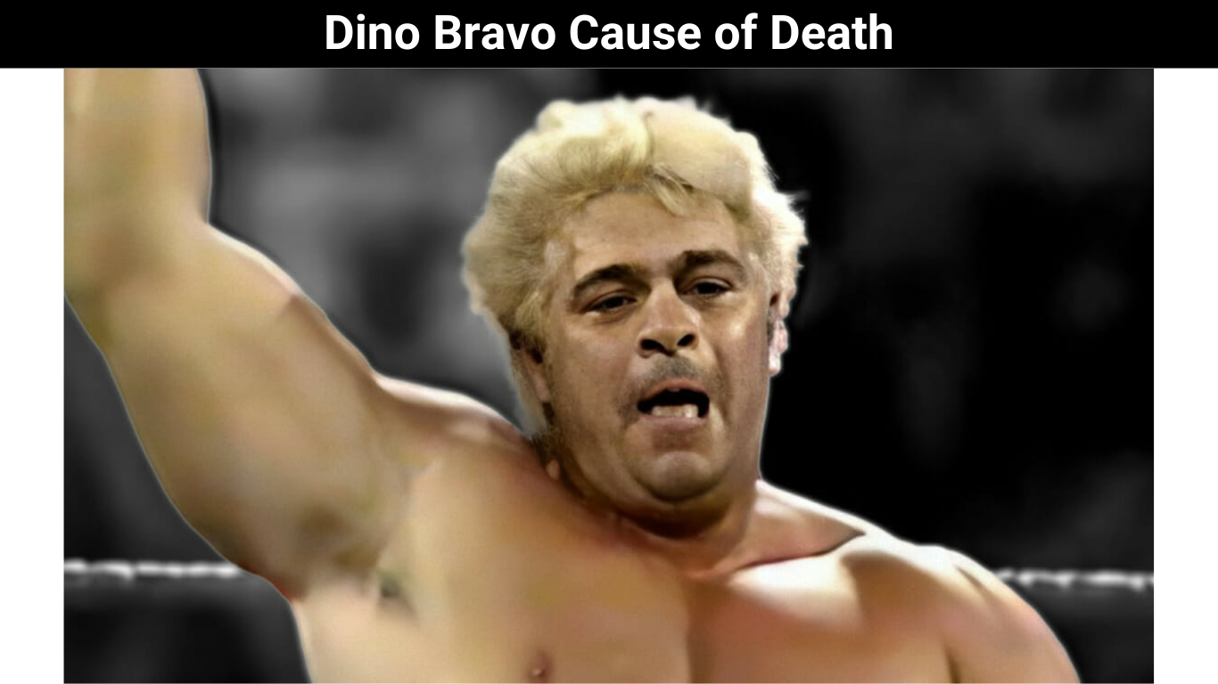 Dino Bravo Cause of Death