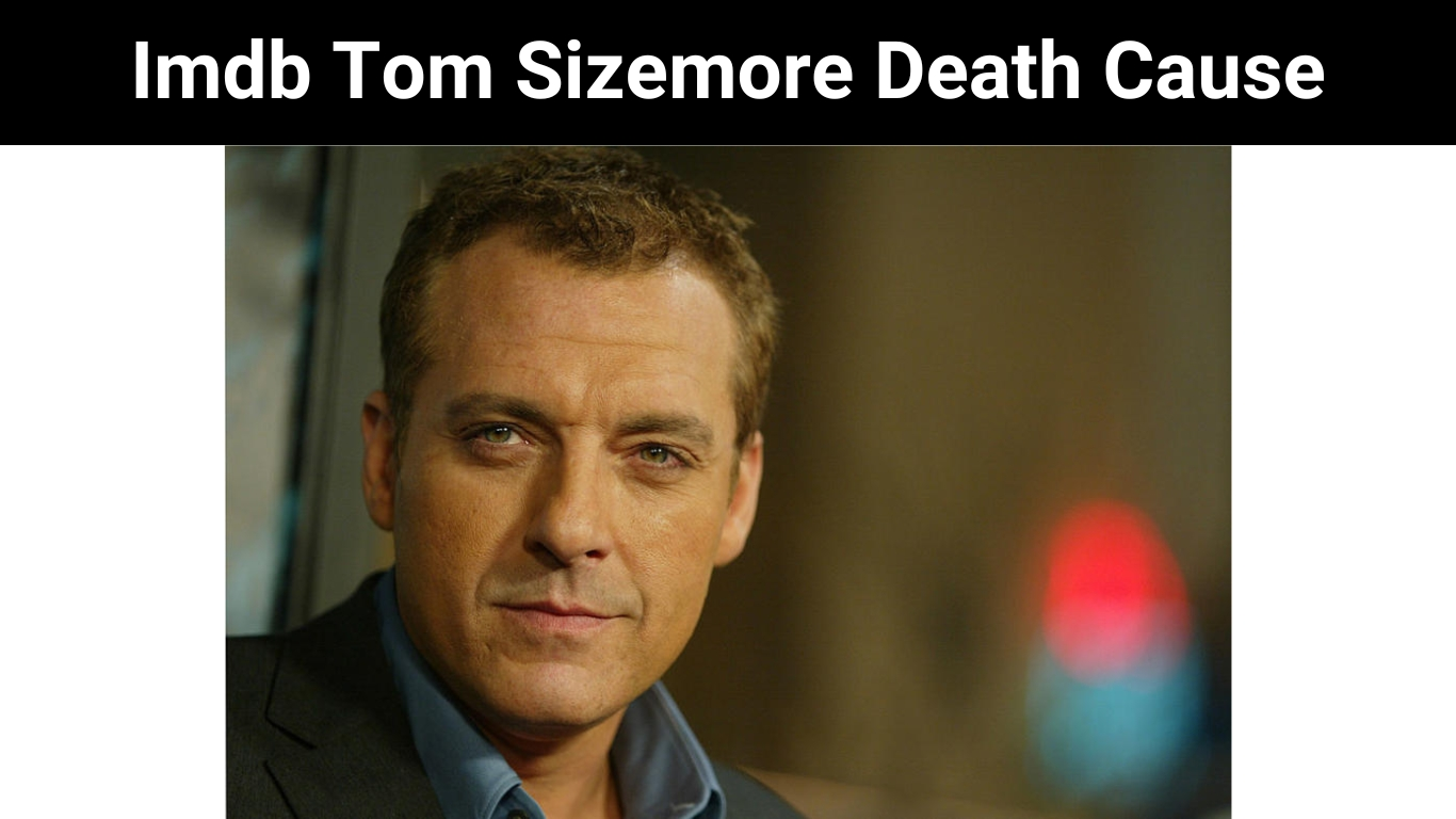 Imdb Tom Sizemore Death Cause