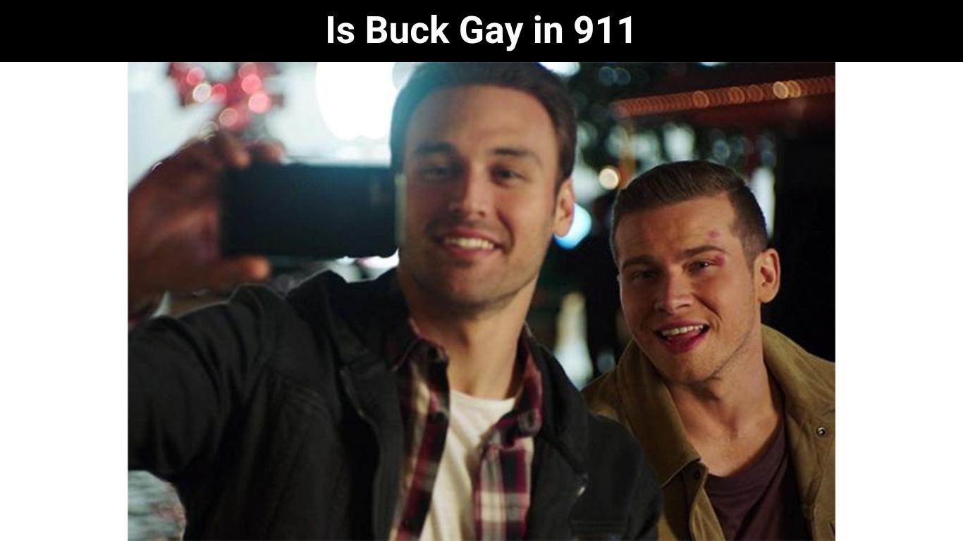 Is Buck Gay in 911