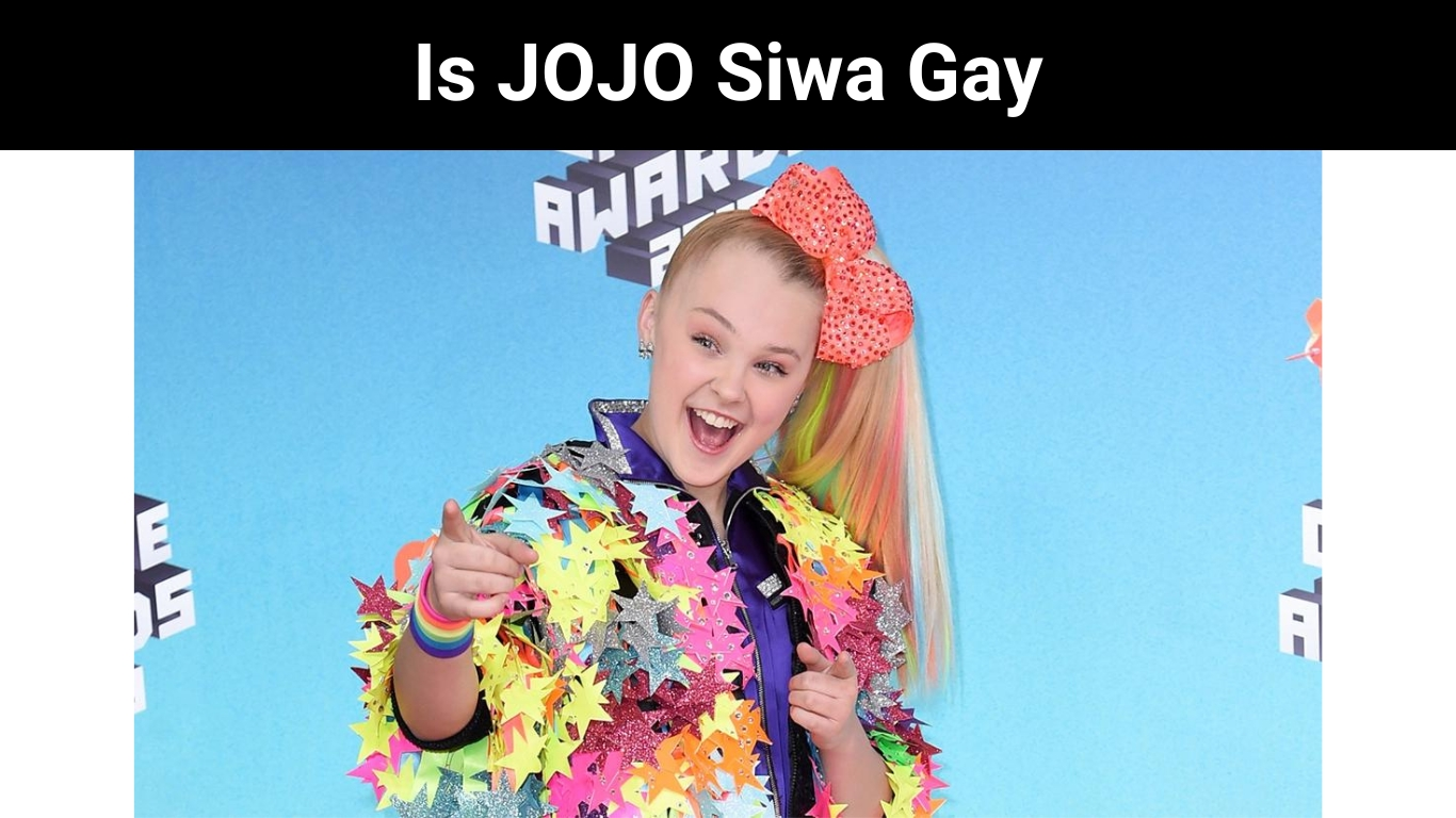Is JOJO Siwa Gay