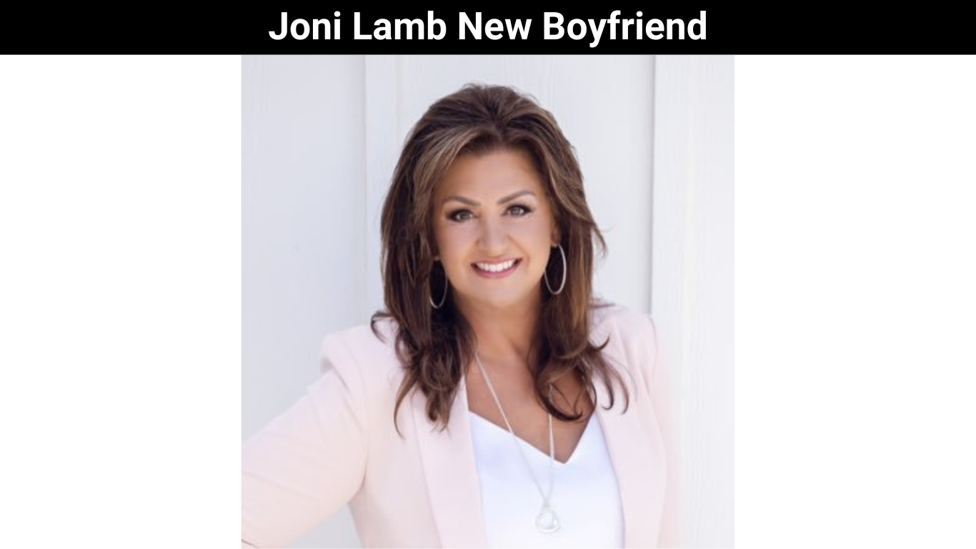 Joni Lamb New Boyfriend