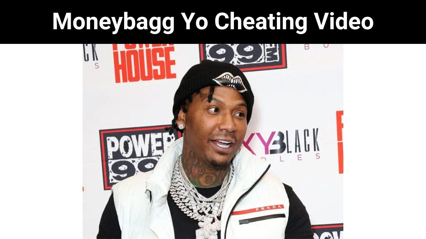 Moneybagg Yo Cheating Video