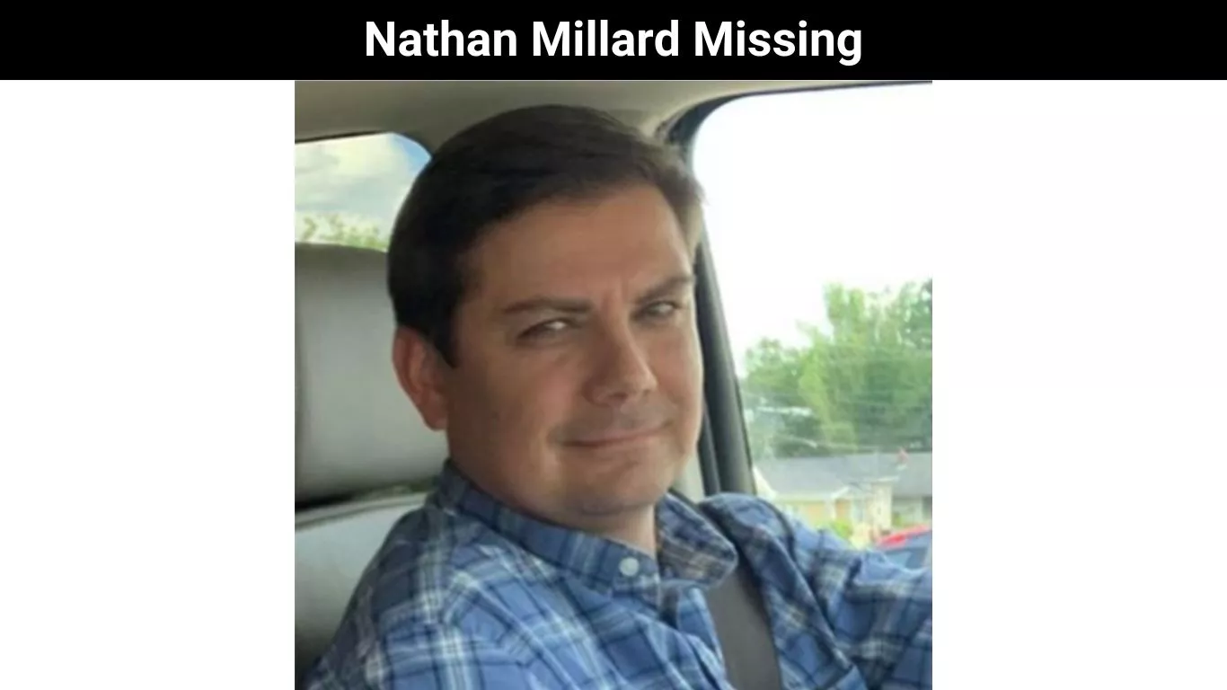 Nathan Millard Missing