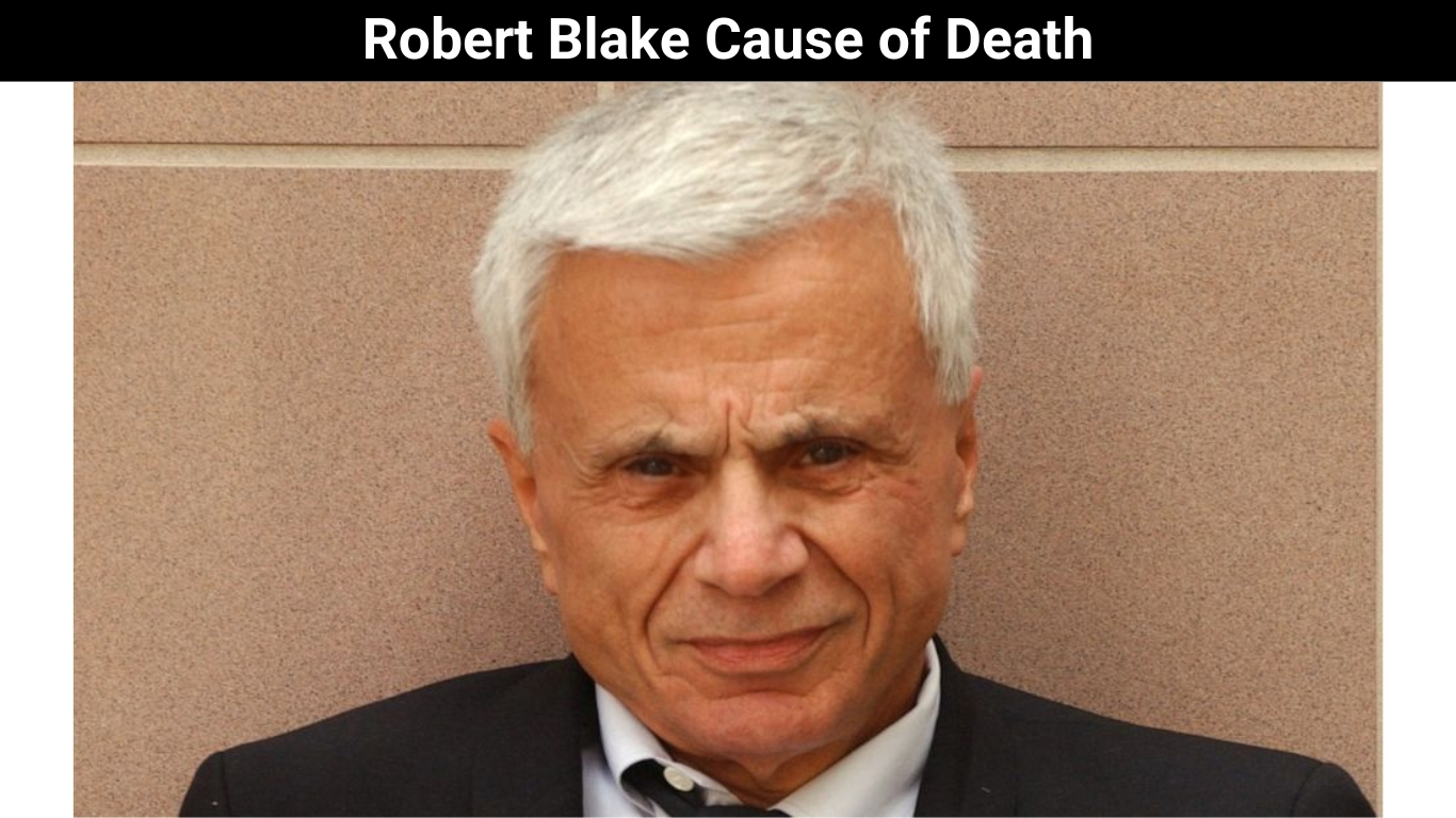 Robert Blake Cause of Death