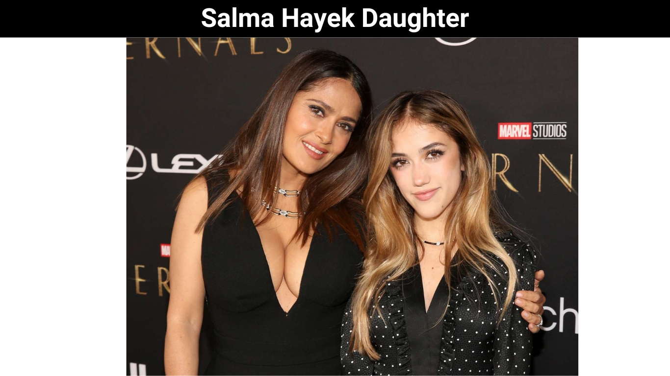 Salma Hayek Daughter