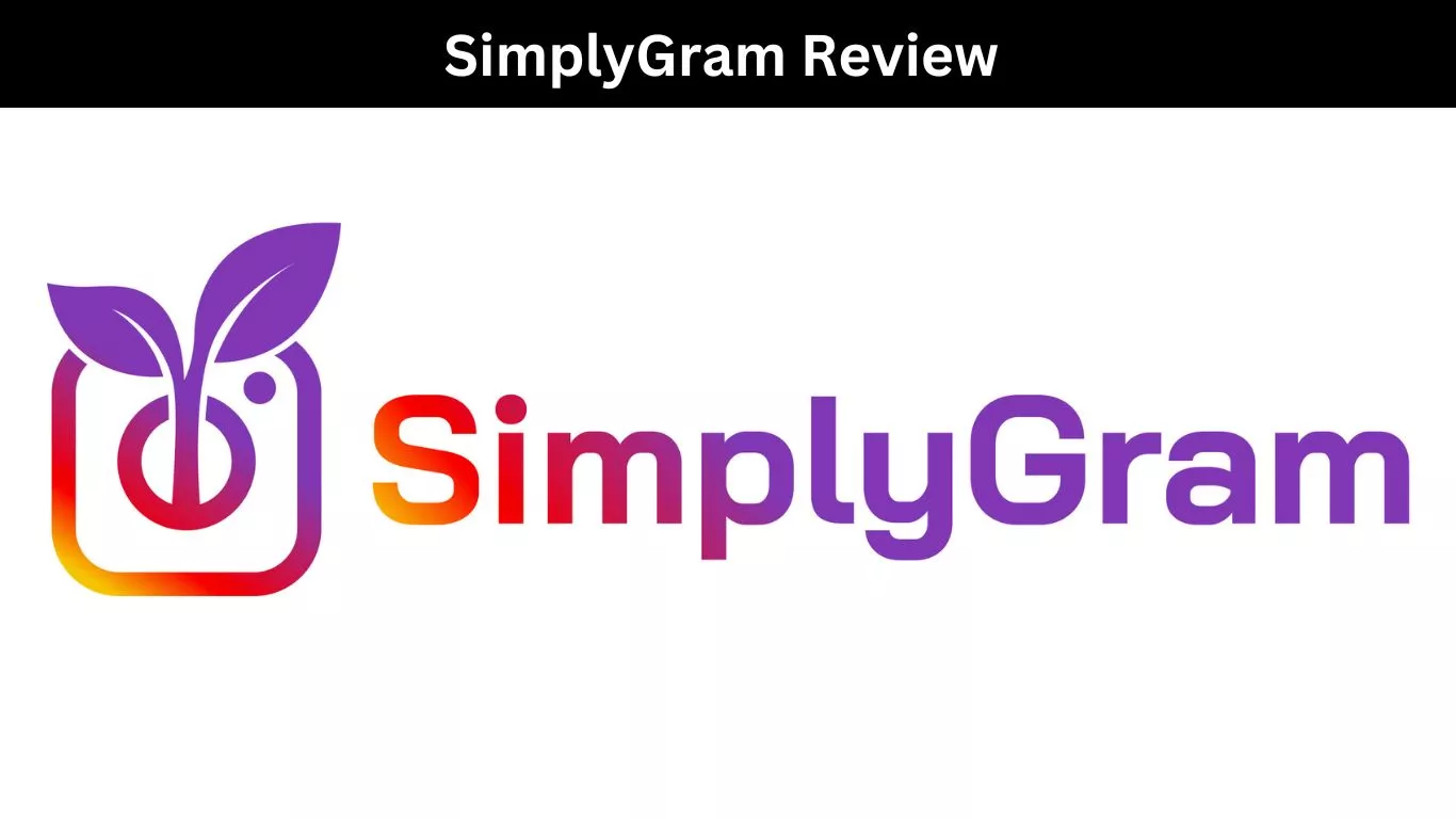 SimplyGram Review