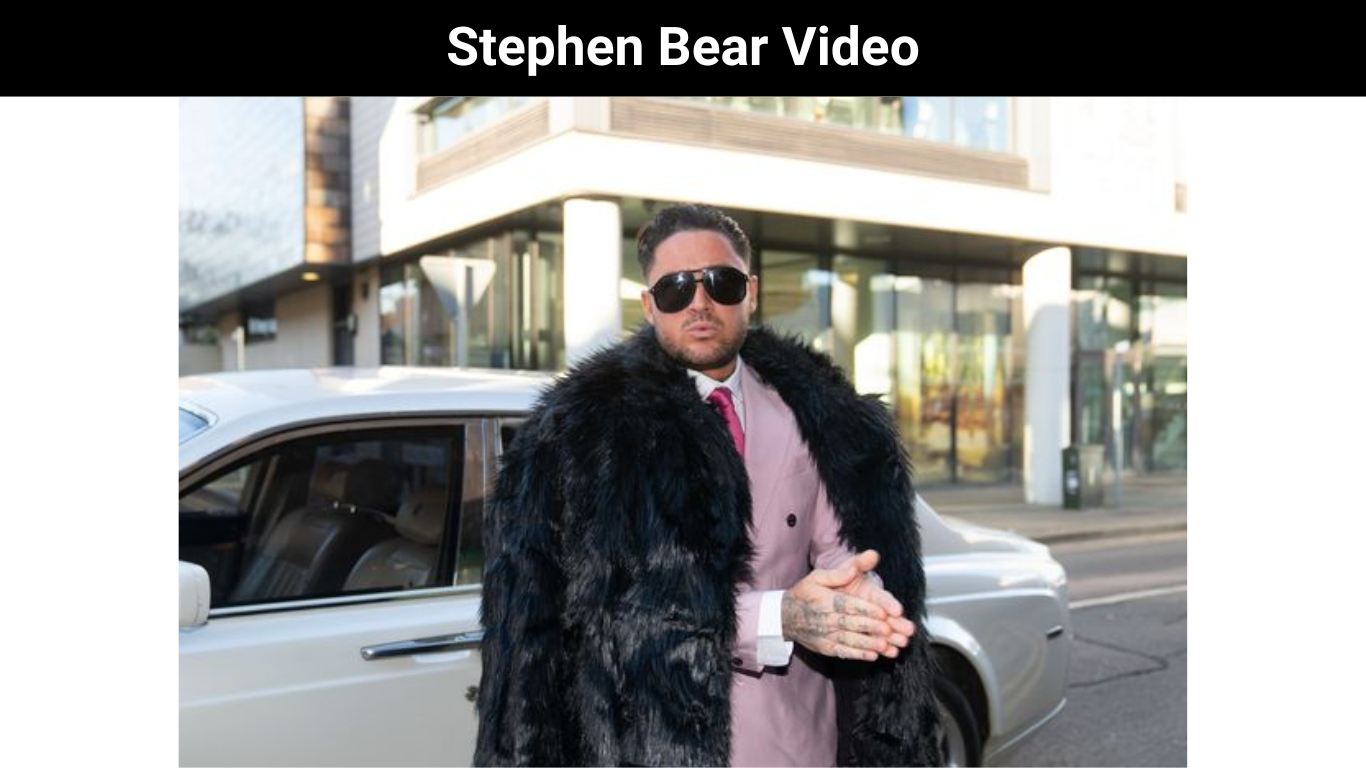 Stephen Bear Video
