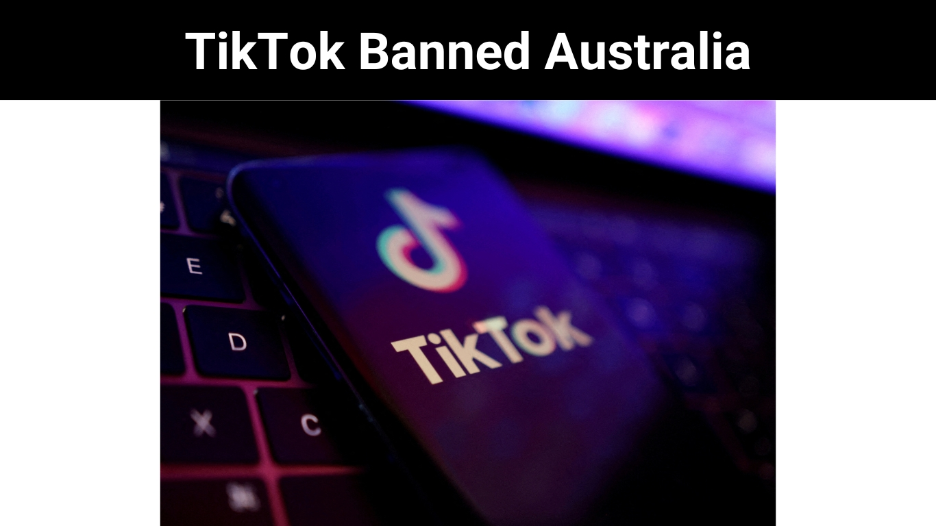 TikTok Banned Australia