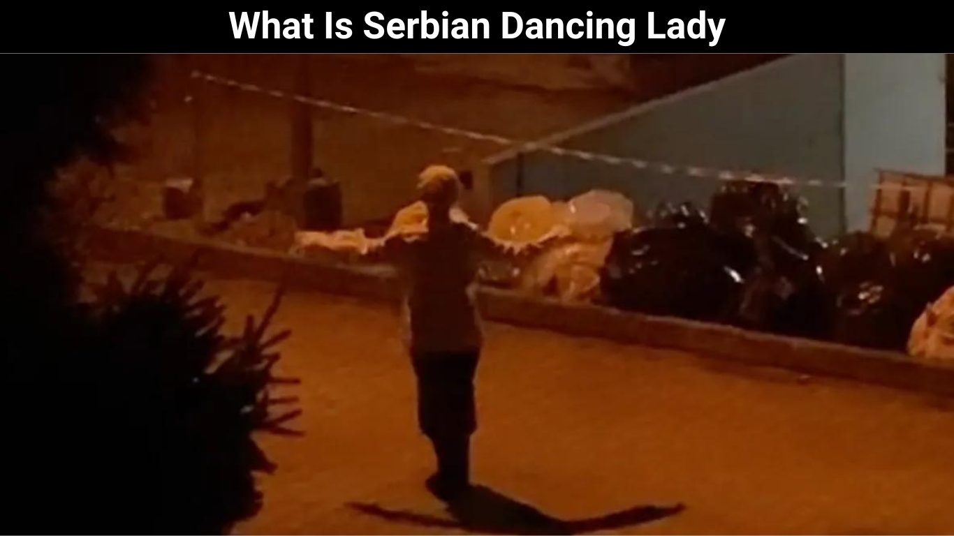 What Is Serbian Dancing Lady