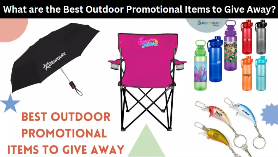 What are the Best Outdoor Promotional Items to Give Away