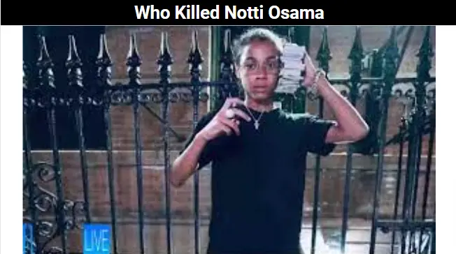 Who Killed Notti Osama