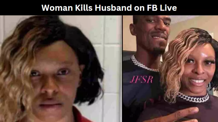 Woman Kills Husband on FB Live