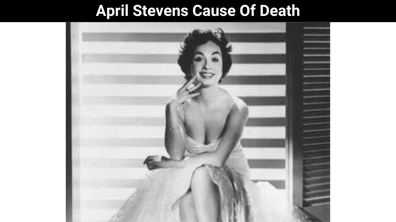 April Stevens Cause Of Death