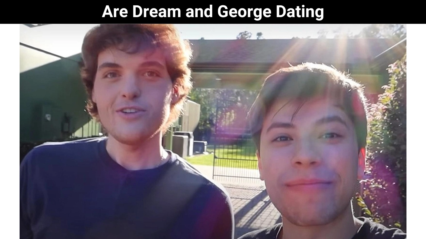 Are Dream and George Dating