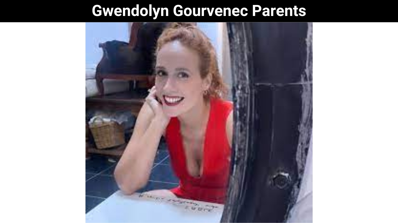 Gwendolyn Gourvenec Parents