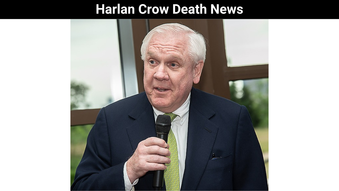 Harlan Crow Death News