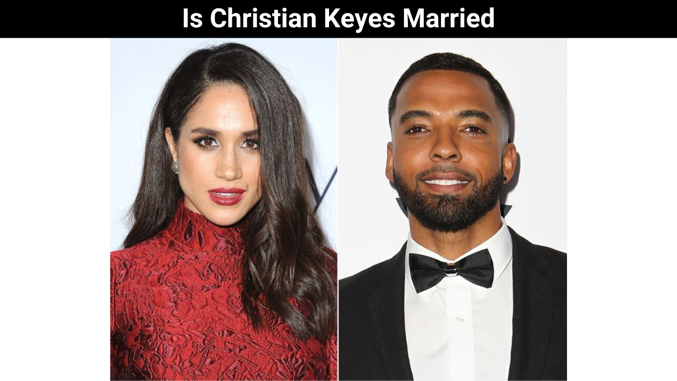 Is Christian Keyes Married