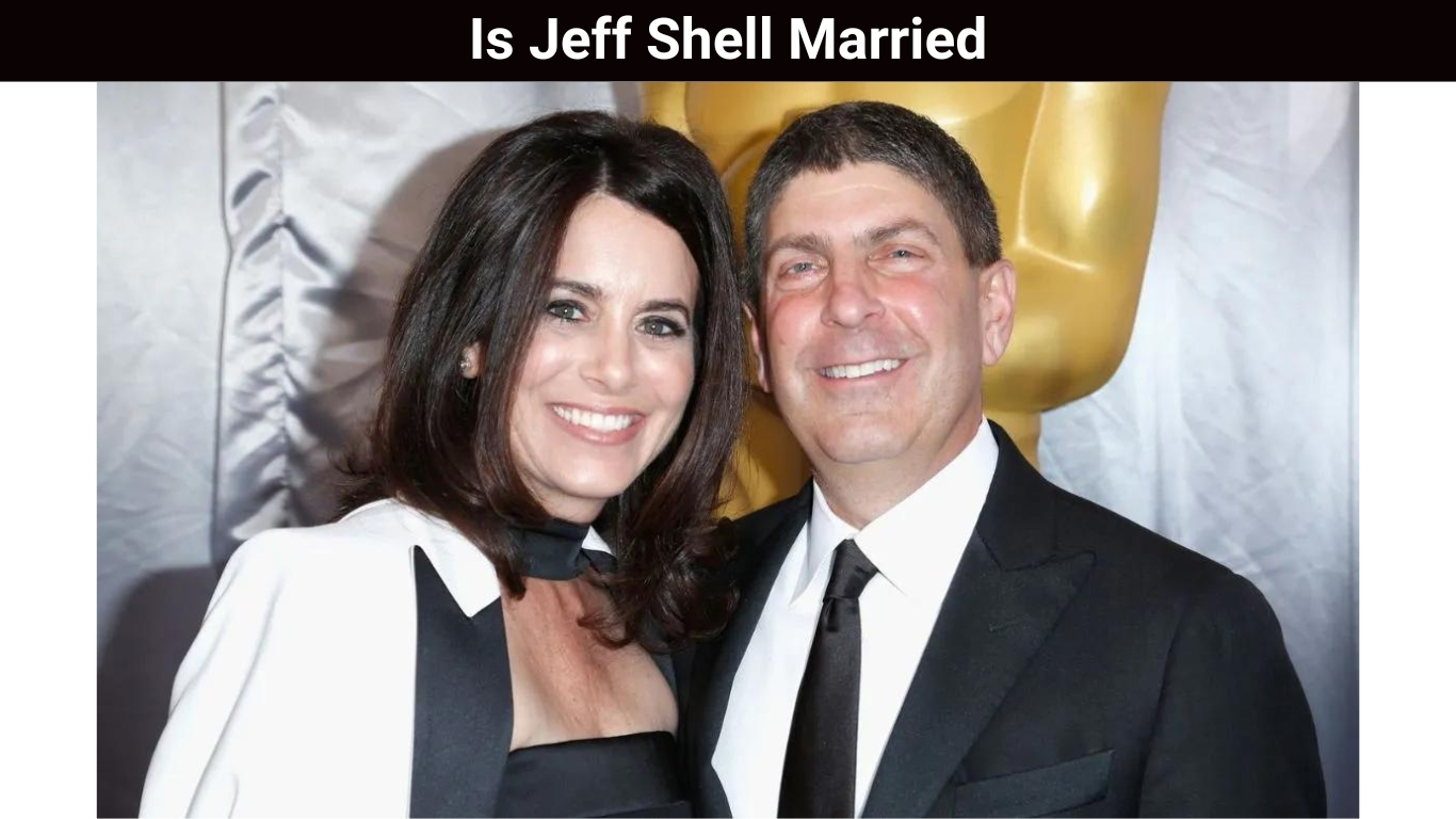 Is Jeff Shell Married