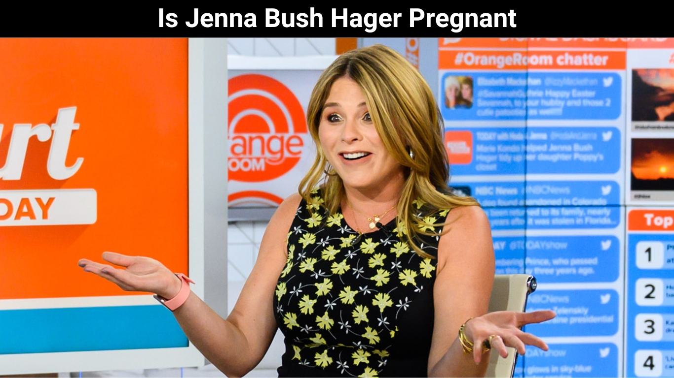 Is Jenna Bush Hager Pregnant