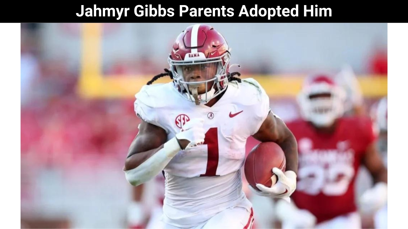 Jahmyr Gibbs Parents Adopted Him
