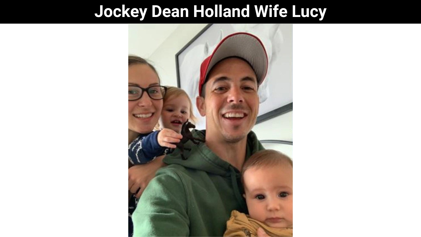 Jockey Dean Holland Wife Lucy