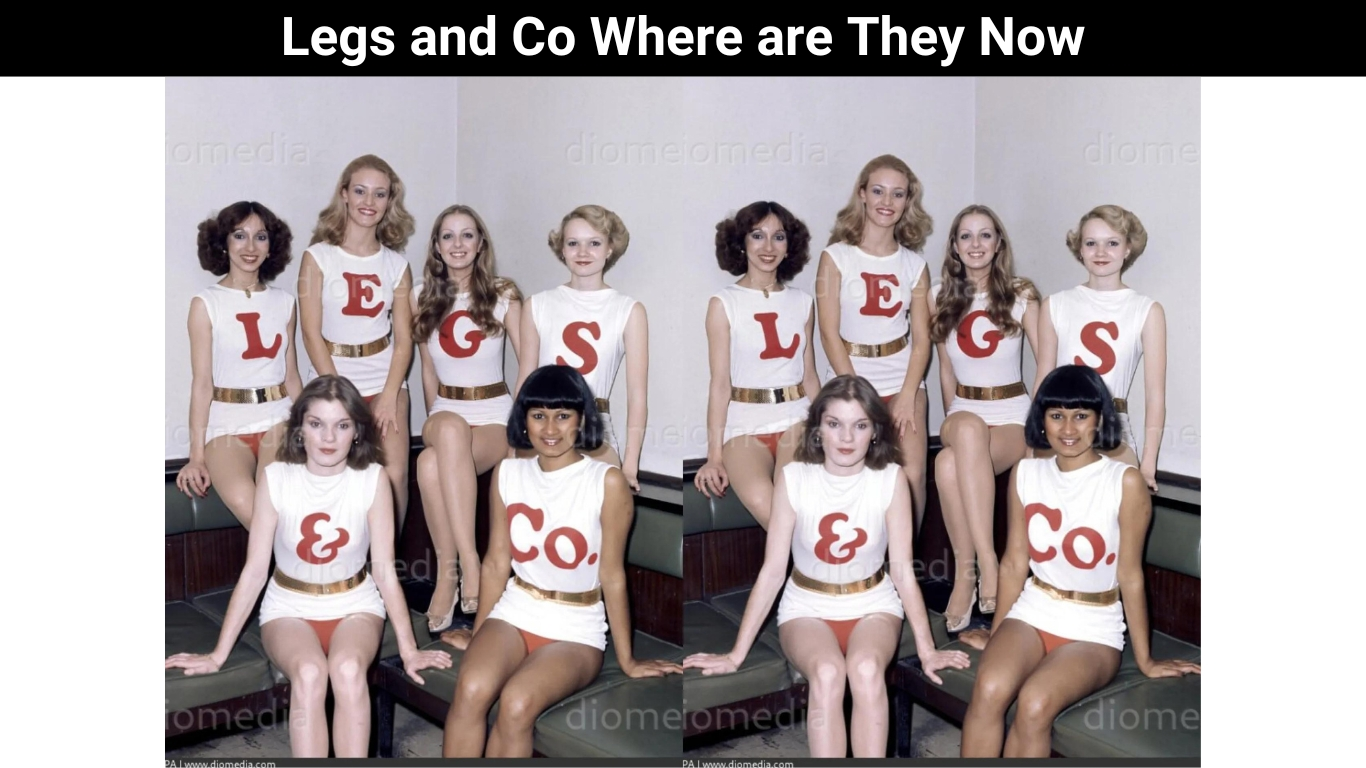 Legs and Co Where are They Now
